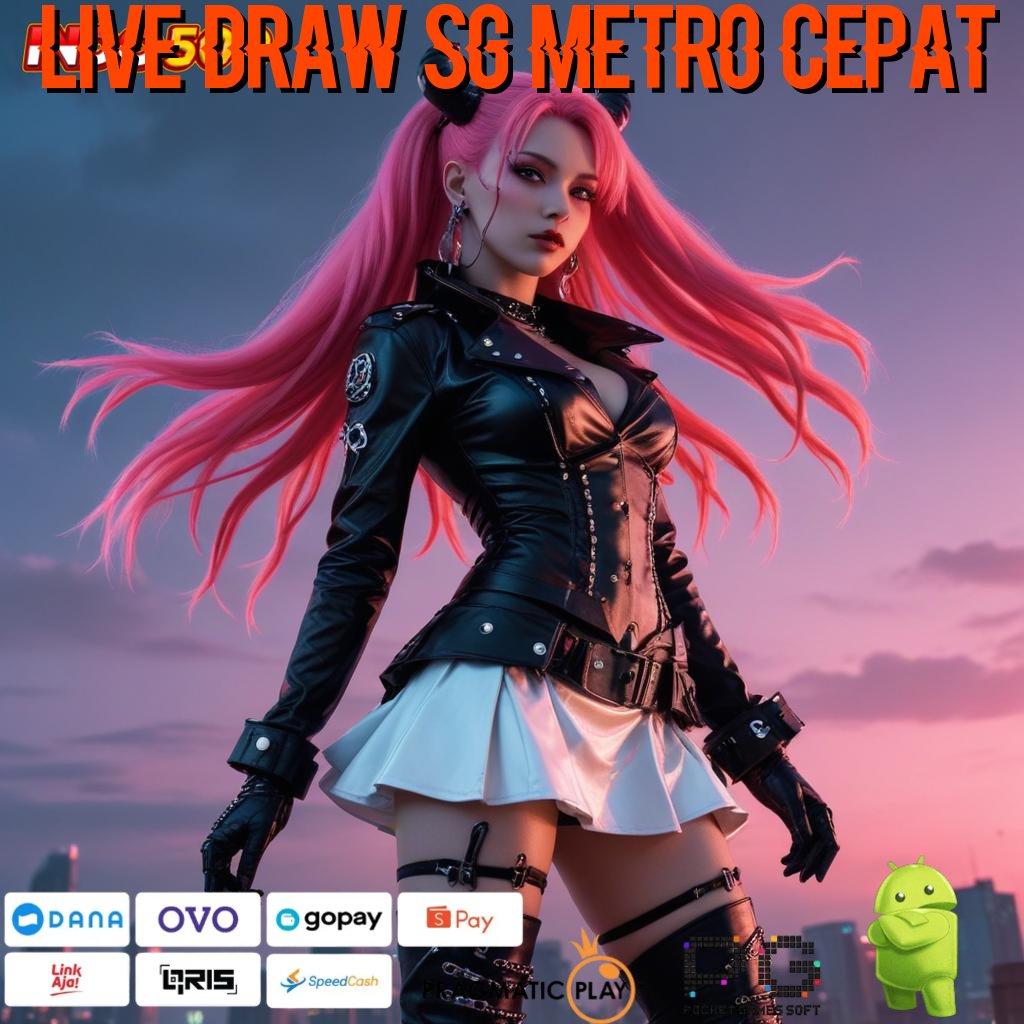 LIVE DRAW SG METRO CEPAT ↪ Update Seru Untung Mengalir! bekerja dengan niat baik