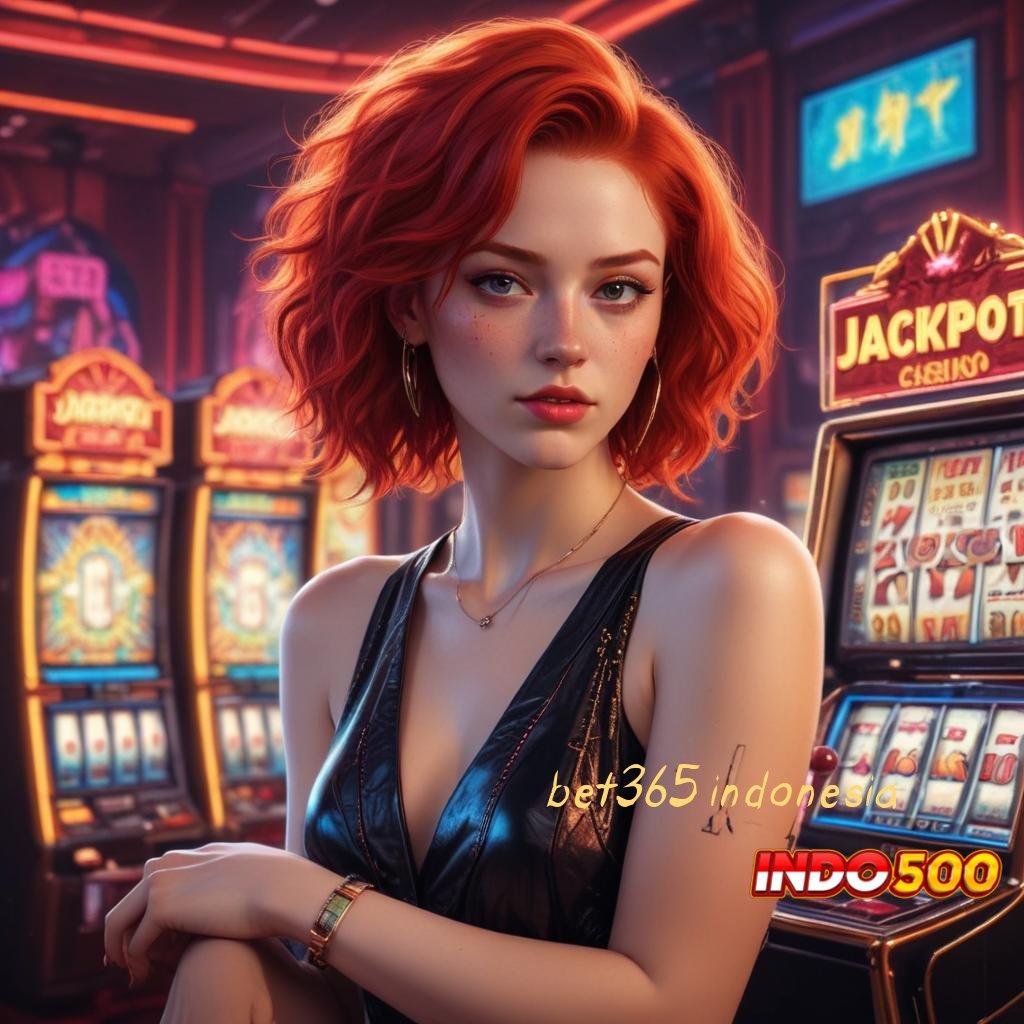 BET365 INDONESIA peta kaya mesin sultan auto maxwin