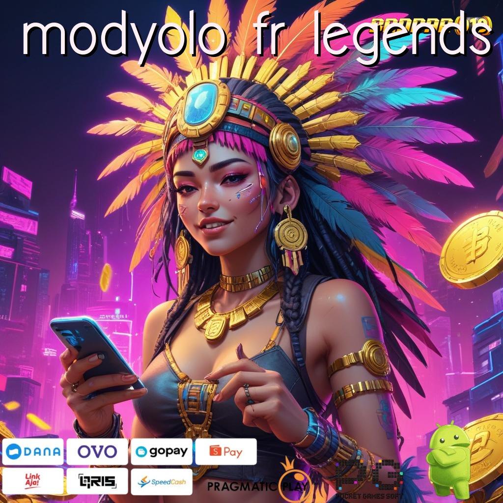 MODYOLO FR LEGENDS | Keberhasilan Puncak Jalan Menuju Kemenangan