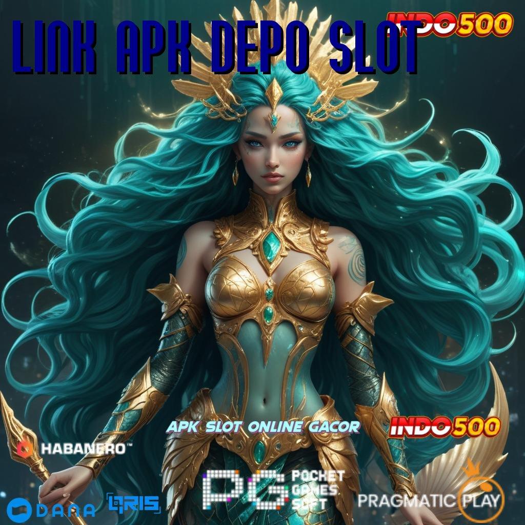 LINK APK DEPO SLOT | tanpa uang strategi efektif teratas pertama