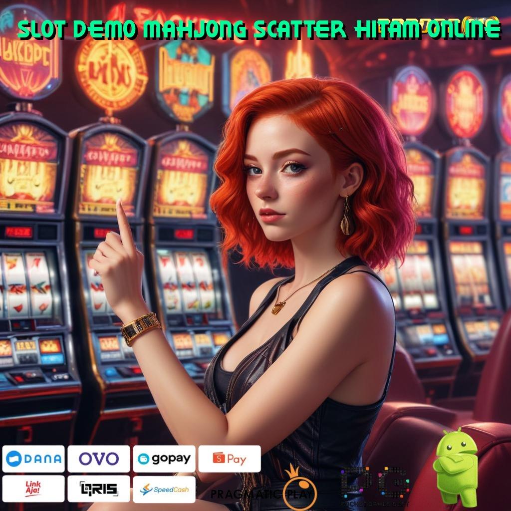 SLOT DEMO MAHJONG SCATTER HITAM ONLINE # pusat hiburan terpadu