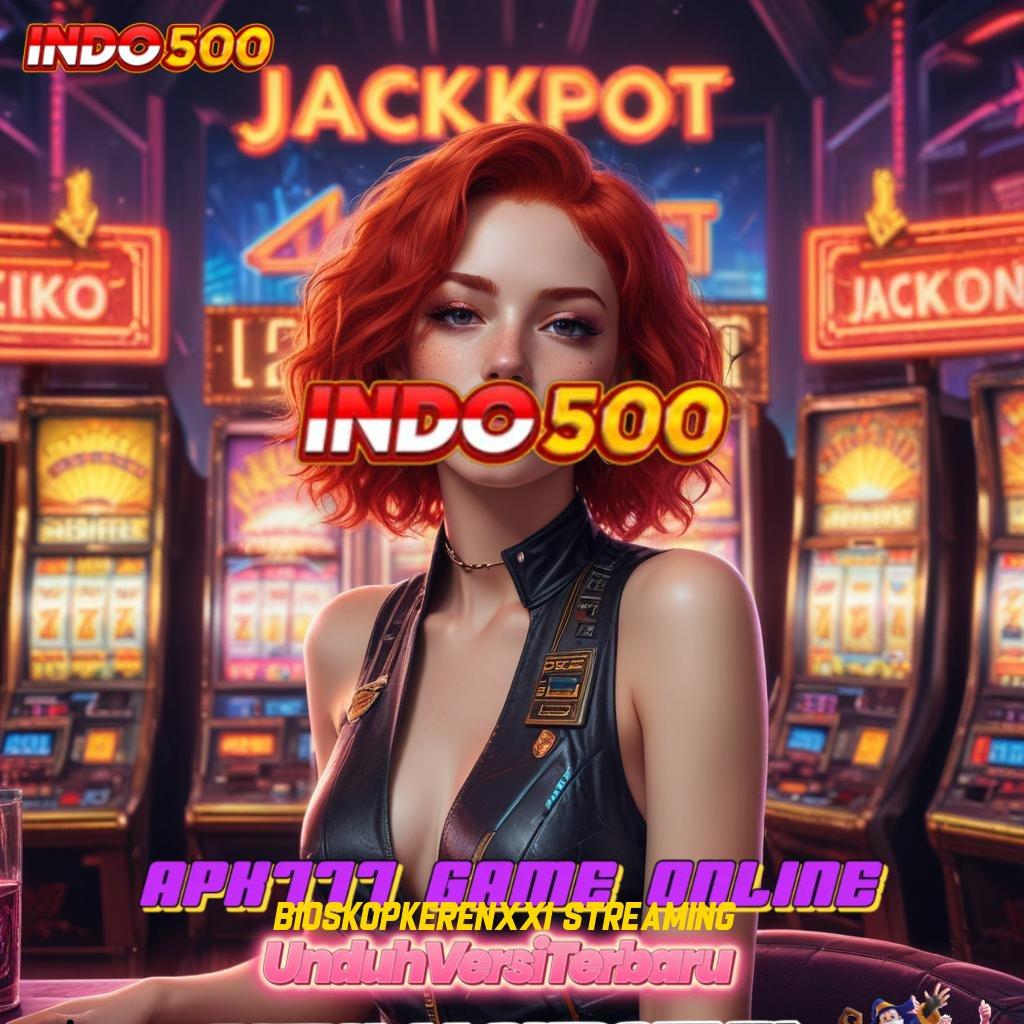 BIOSKOPKERENXXI STREAMING ➿ Roulette Hoki Modal Sedikit Untuk Setoran