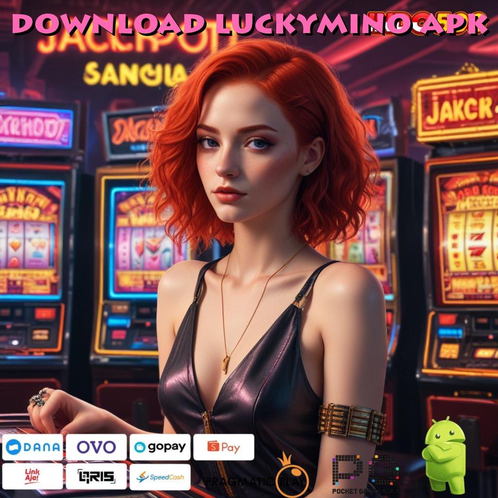 DOWNLOAD LUCKYMINO APK versi baru pasti untung! kaya putar