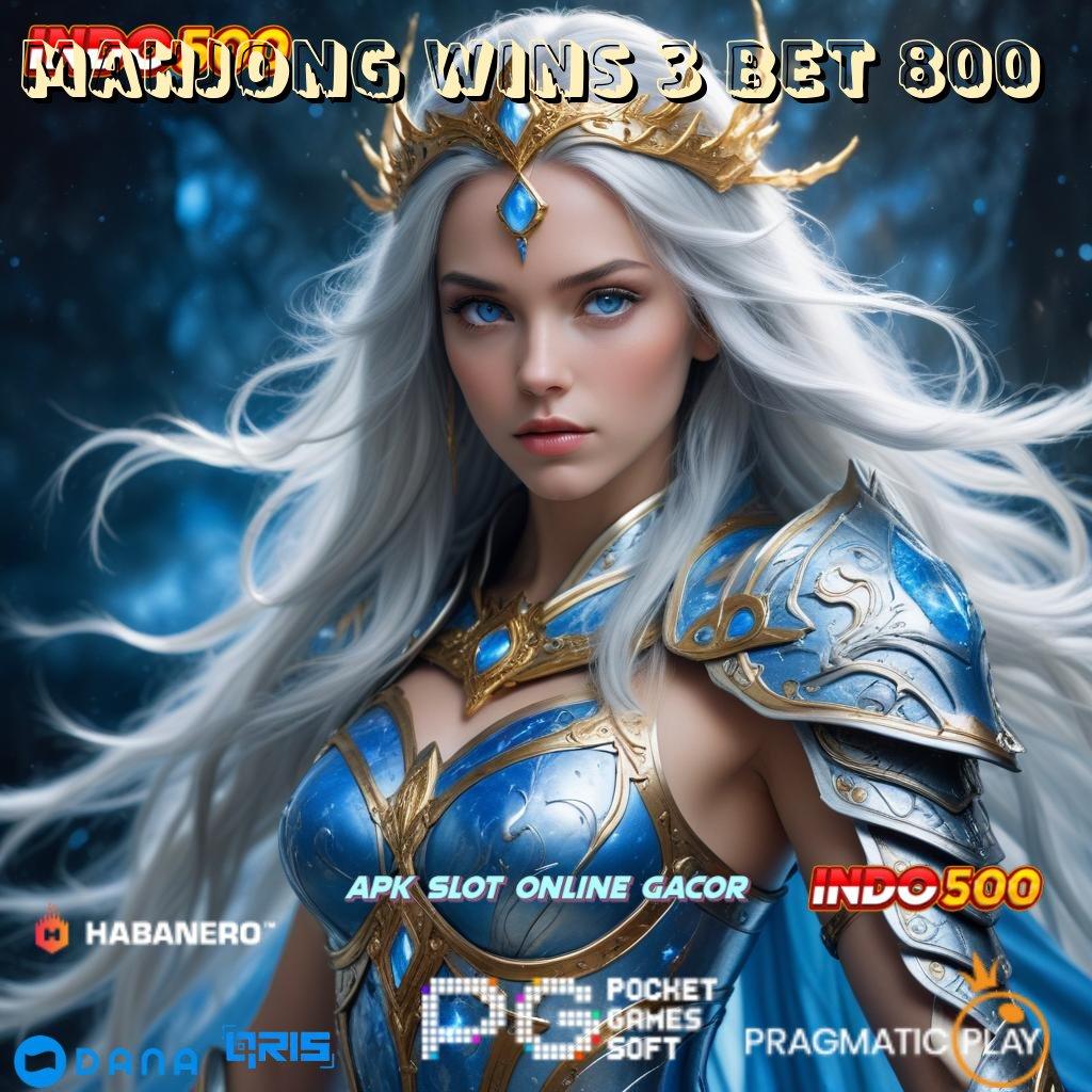 MAHJONG WINS 3 BET 800 🎮 katalisator rezeki dengan slot gacor cepat