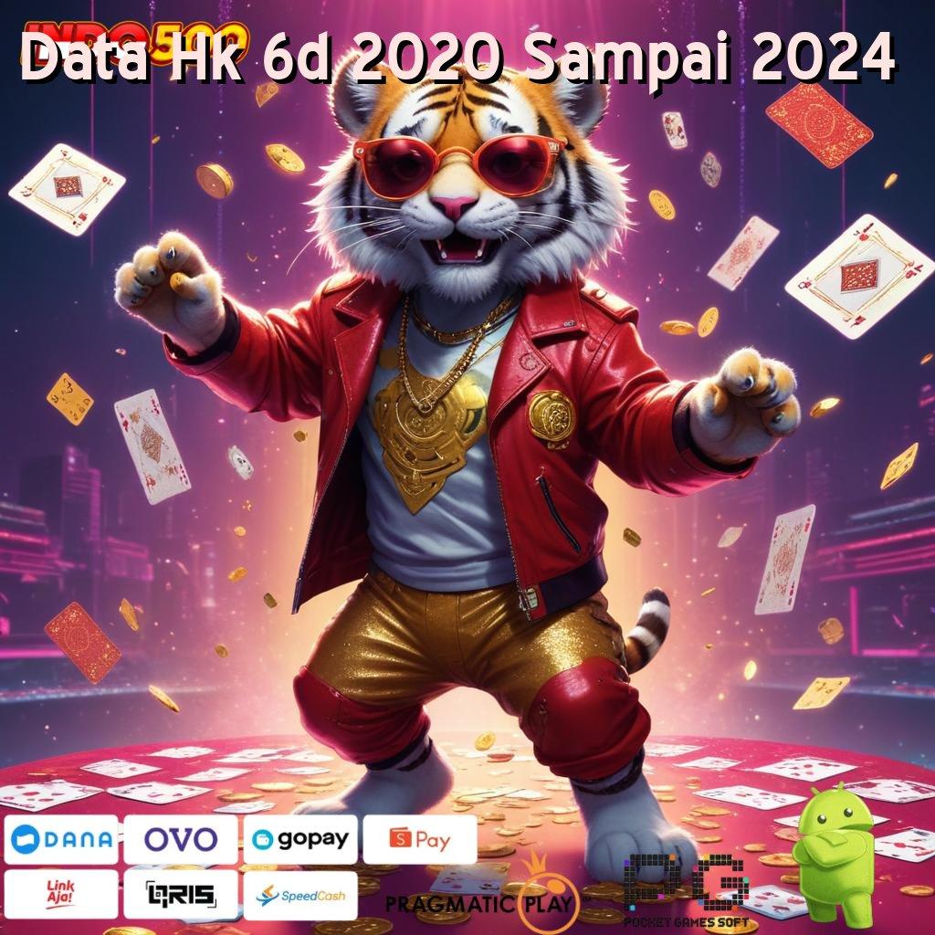 Data Hk 6d 2020 Sampai 2024