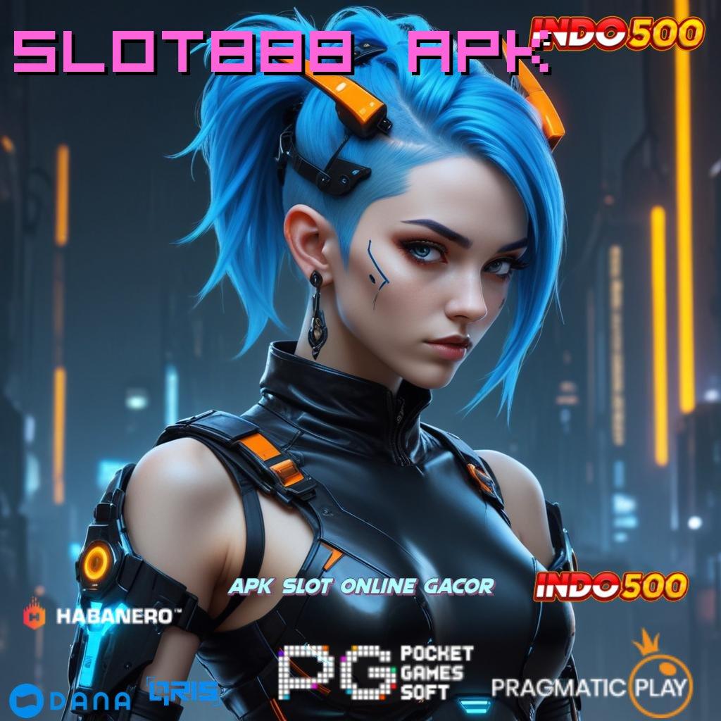 Slot888 Apk