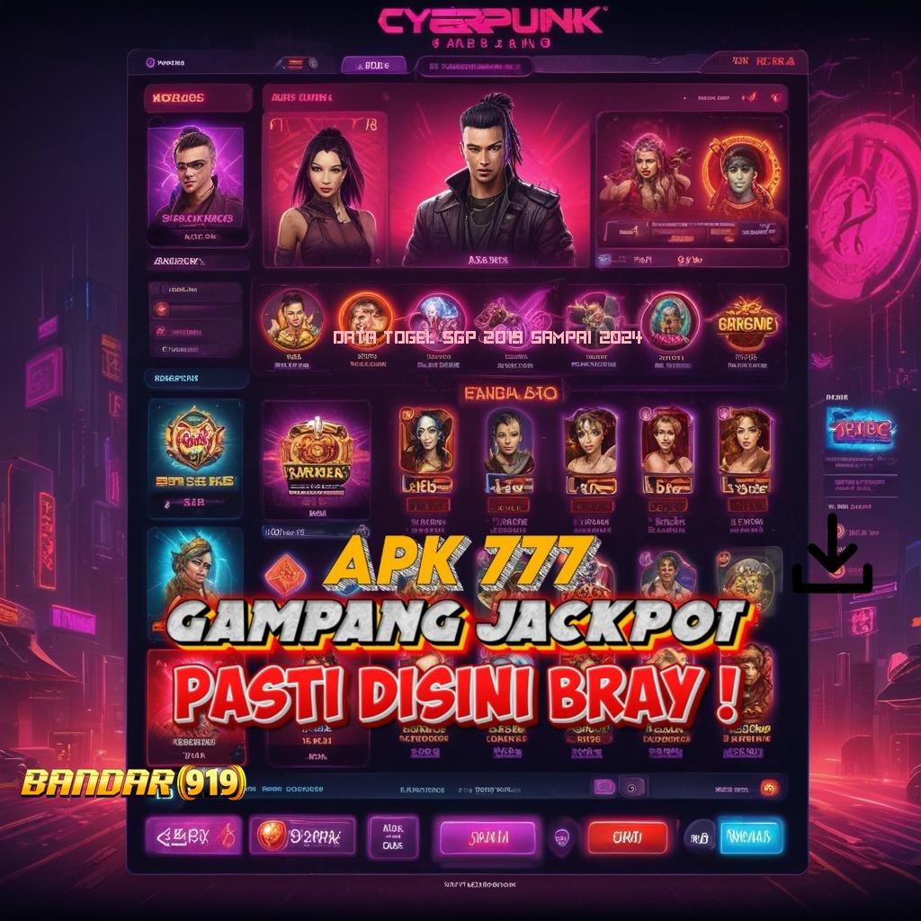 DATA TOGEL SGP 2019 SAMPAI 2024 🎮 Garansi Cepat Untuk Bonus Dengan Rasio Optimal