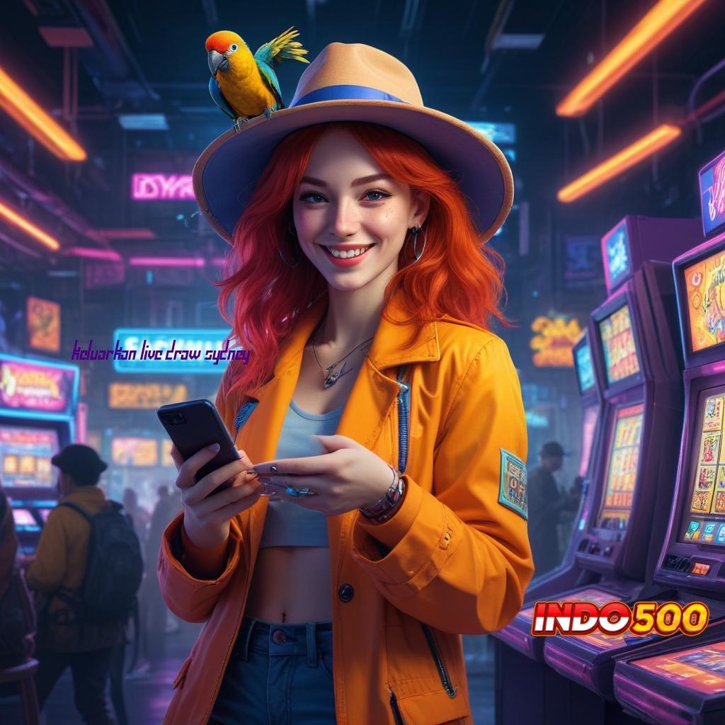 KELUARKAN LIVE DRAW SYDNEY ➰ Slot APK Untuk Cuan Konsisten Download Gratis