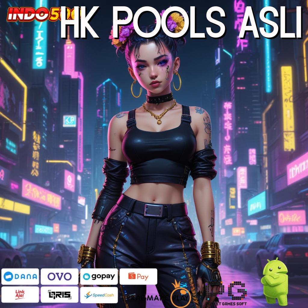 HK POOLS ASLI Auto Kaya Gabung Sekarang Kuasai Cara