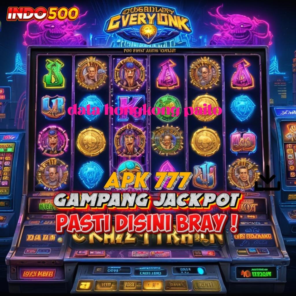 DATA HONGKONG PAITO ↦ Event Android iOS Bonus Besar Sistem Aplikasi