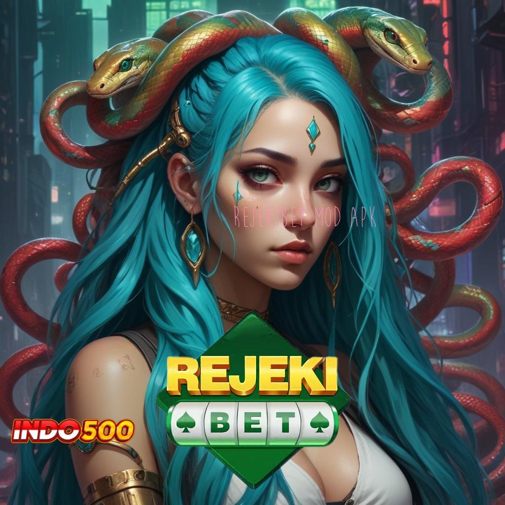 REJEKIBET MOD APK # Berapapun Gacor Sumber Kekayaan Yang Stabil