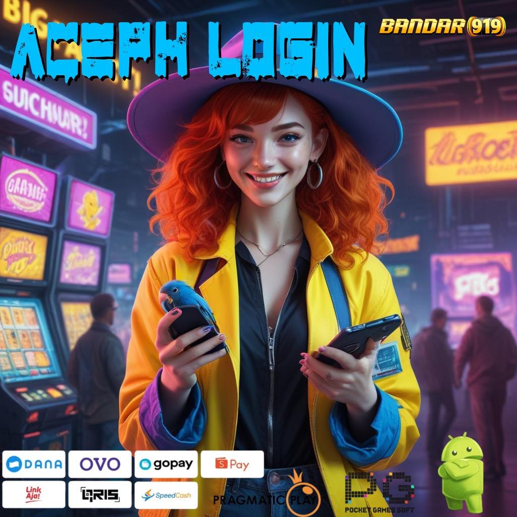 ACEPH LOGIN : ayo menang di slot