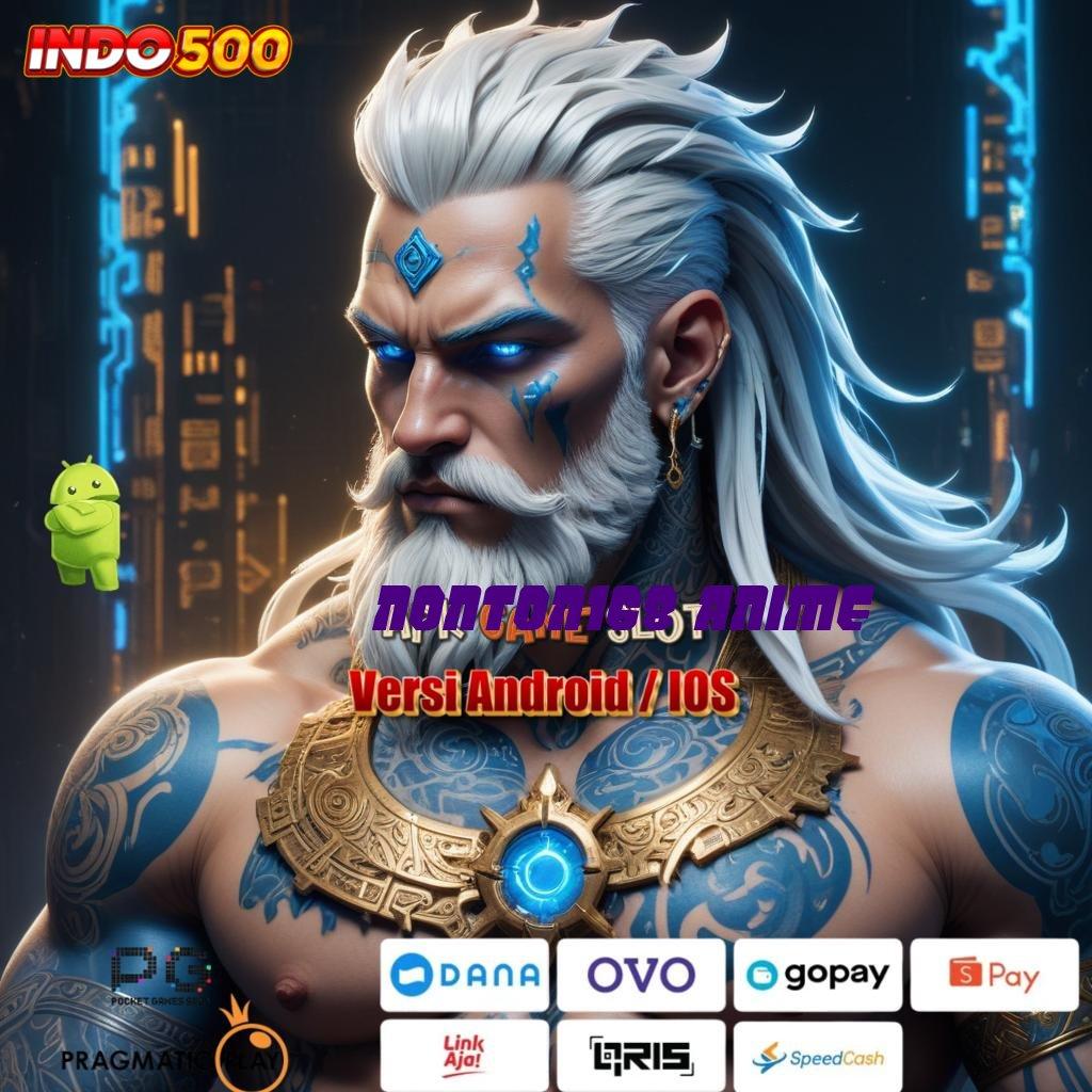 NONTON168 ANIME 🎮 Dp Pulsa 10k Slot Online Uang Nyata Melalui APK Terpercaya