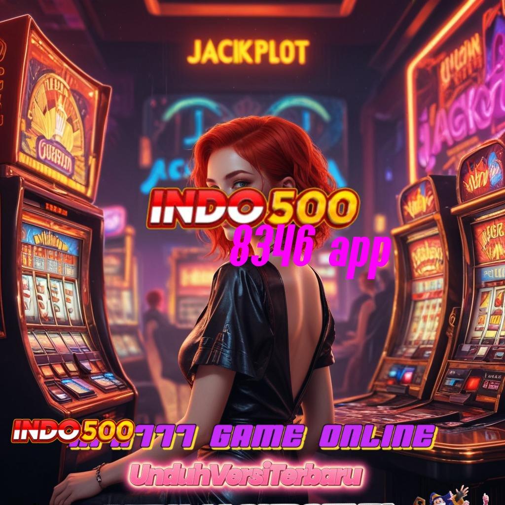 8346 APP > auto bocor room jackpot anti gagal!