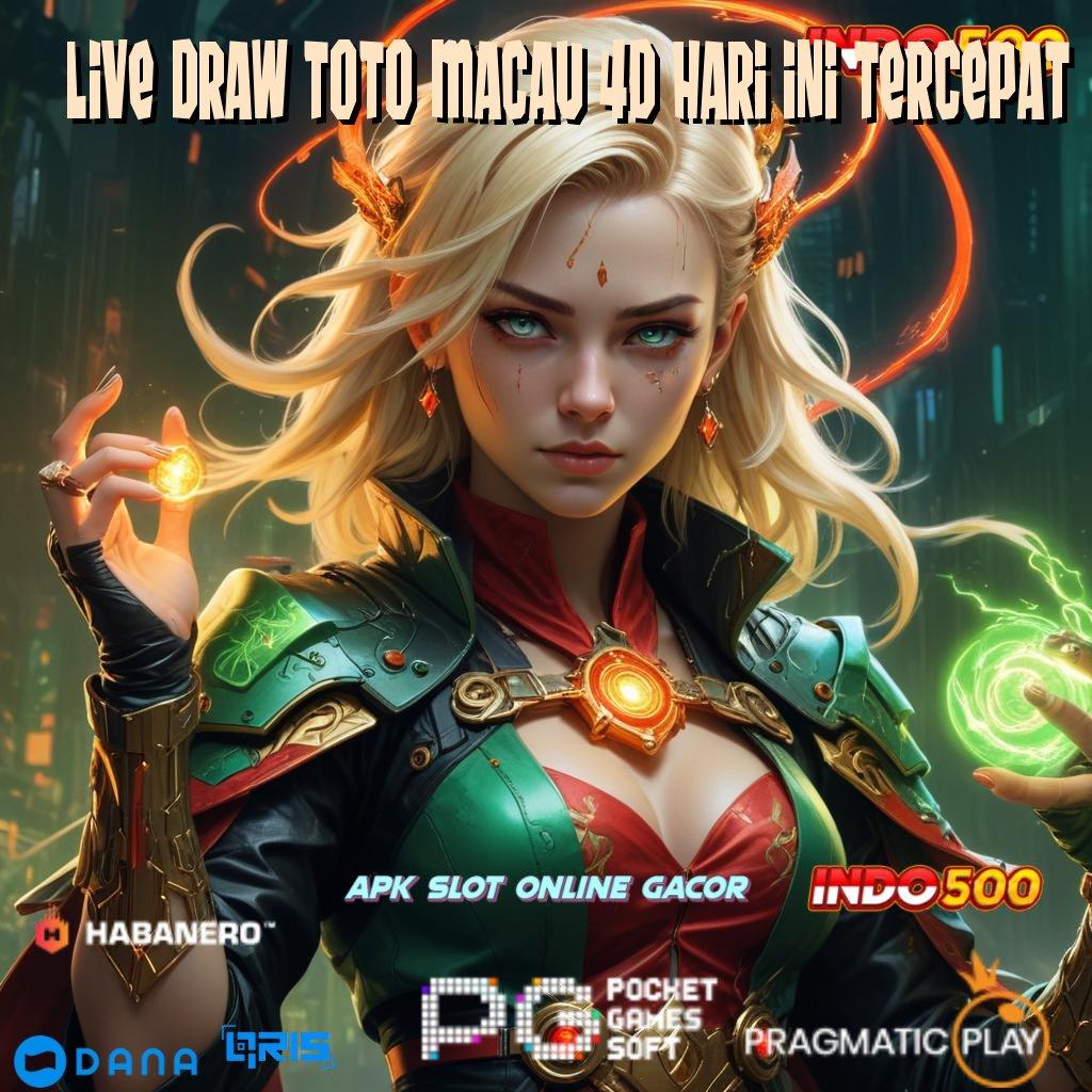 Live Draw Toto Macau 4d Hari Ini Tercepat