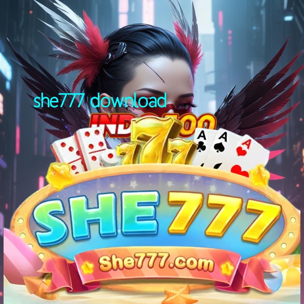 SHE777 DOWNLOAD 🔥 ekosistem unggul tautan menuju jackpot besar