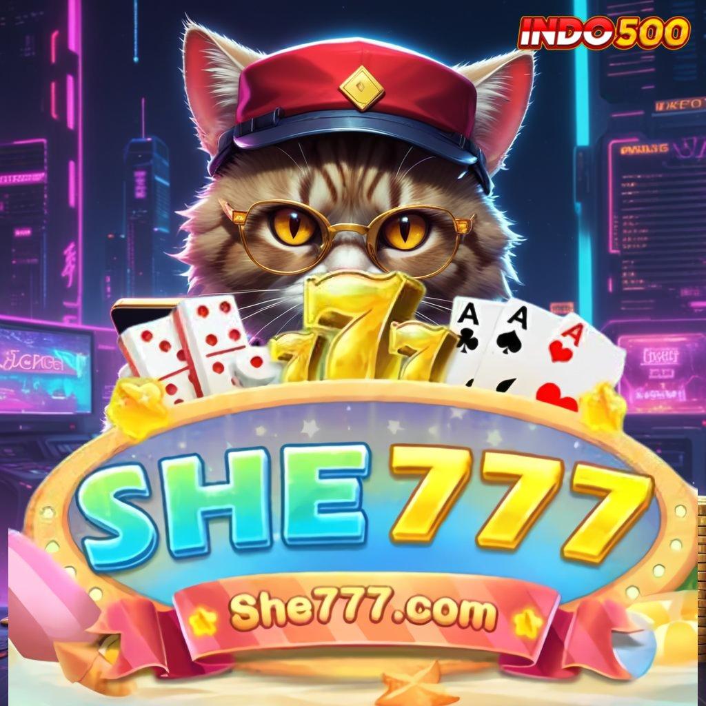 SHE777 SLOT 🥇 penguasa kemenangan dengan fitur baru dalam jalur cepat