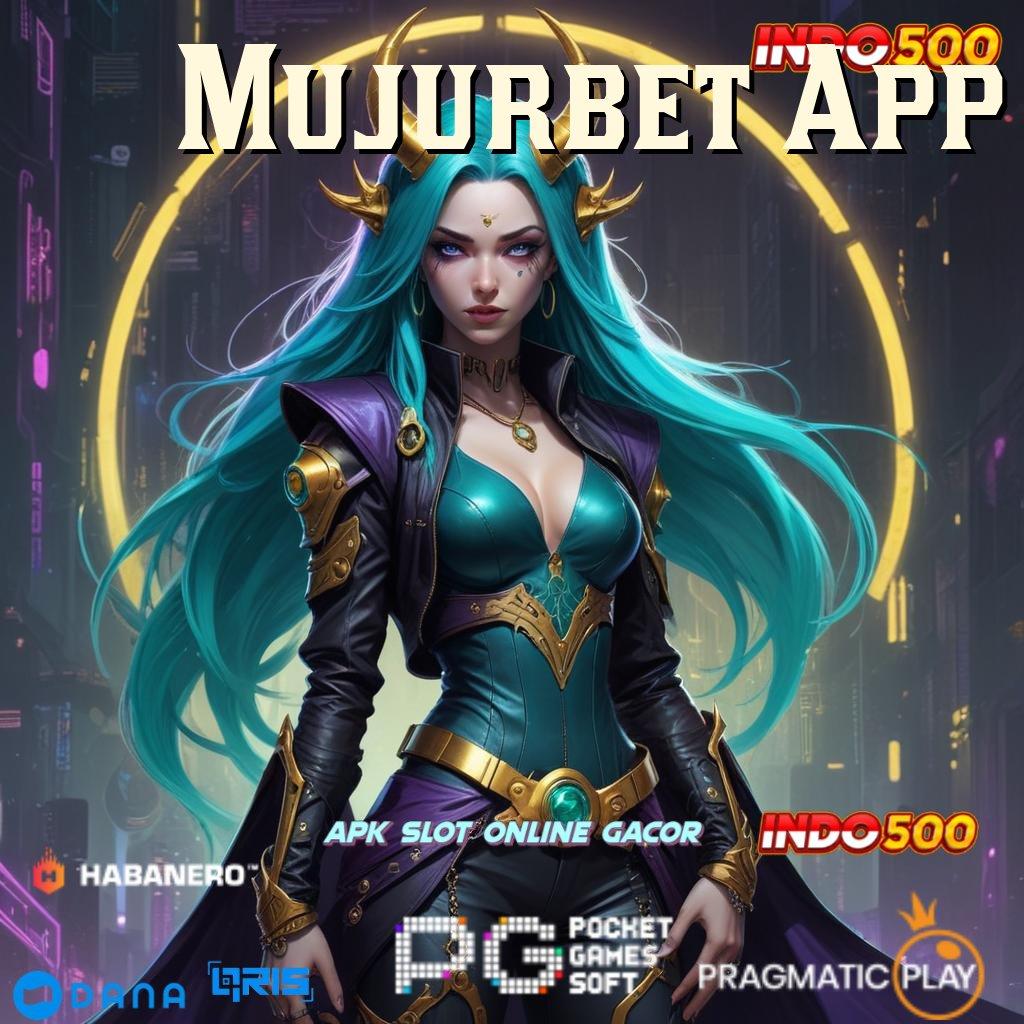 Mujurbet App