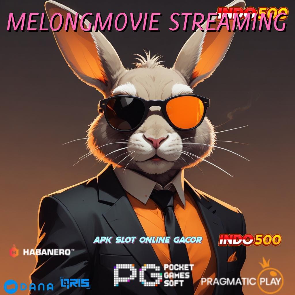 MELONGMOVIE STREAMING ↪ jaringan online saluran akses penghubung antar