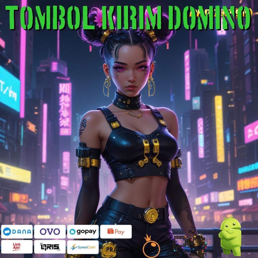 TOMBOL KIRIM DOMINO | target pasar luas