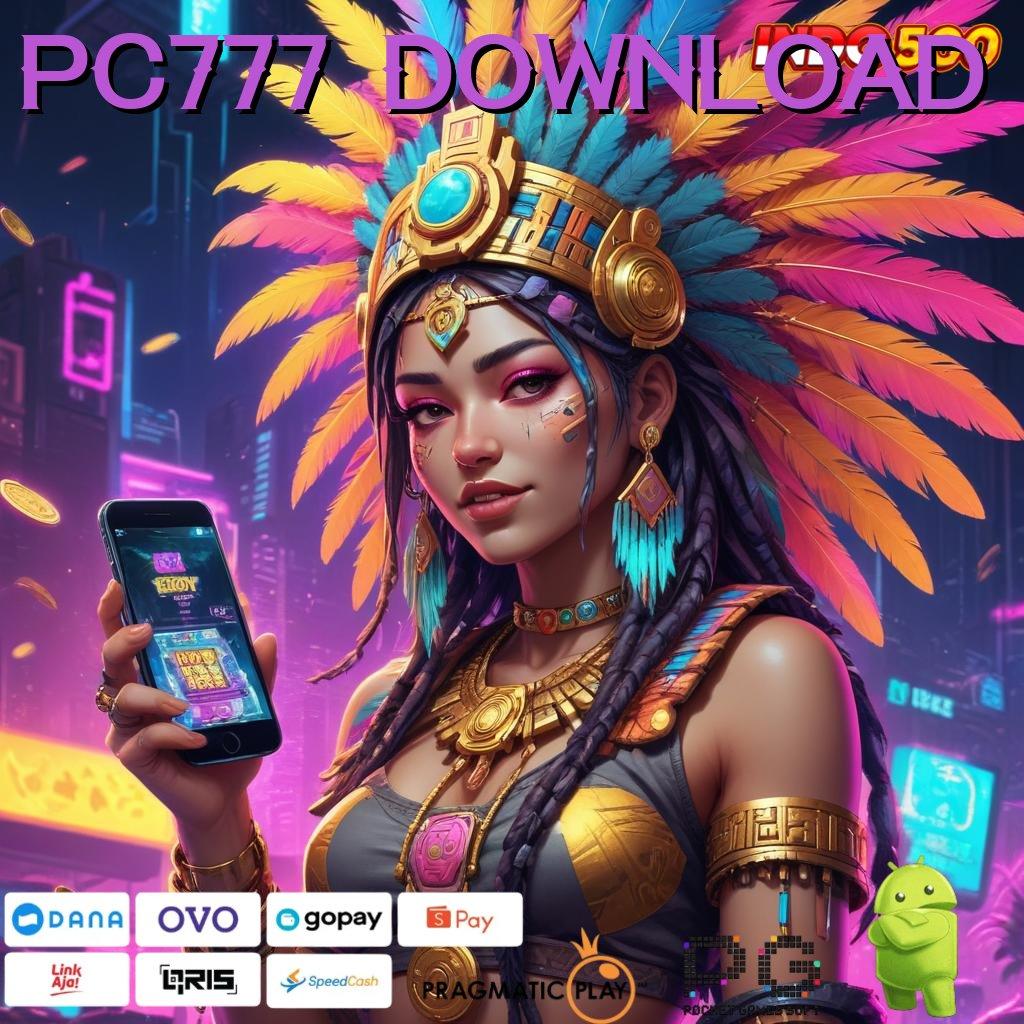 PC777 DOWNLOAD pantang menyerah bermain bonus shopeepay