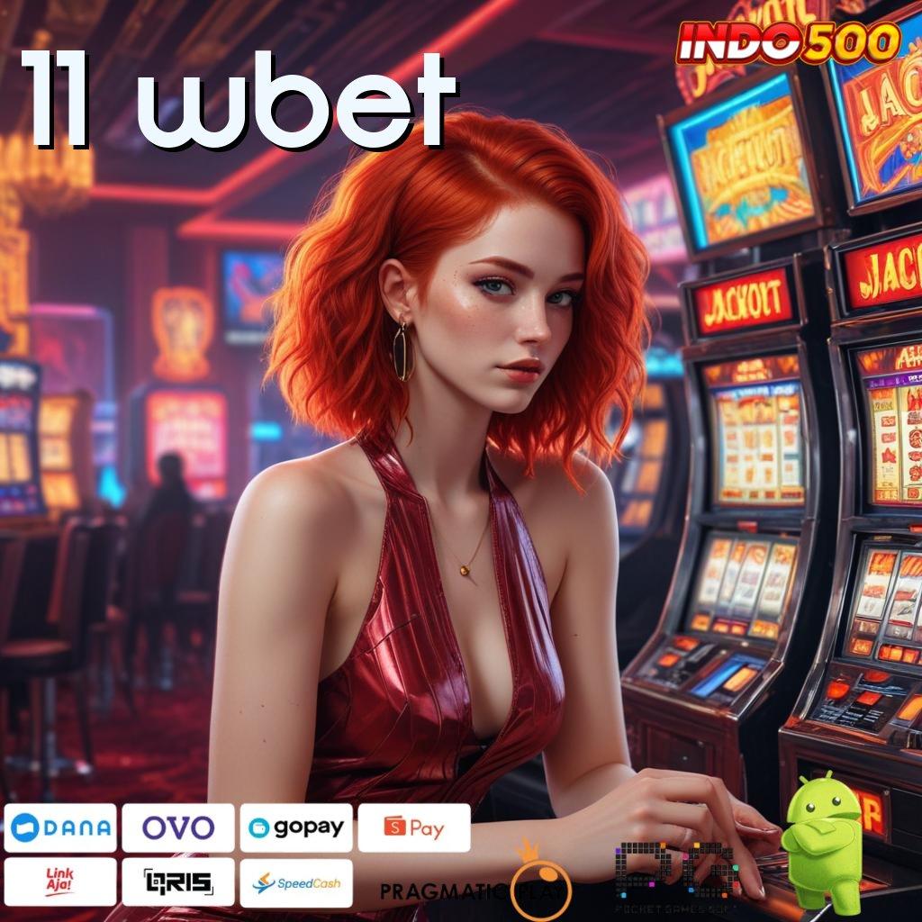 11 WBET Pilihan Praktis Bonus Langsung Tanpa Hambatan