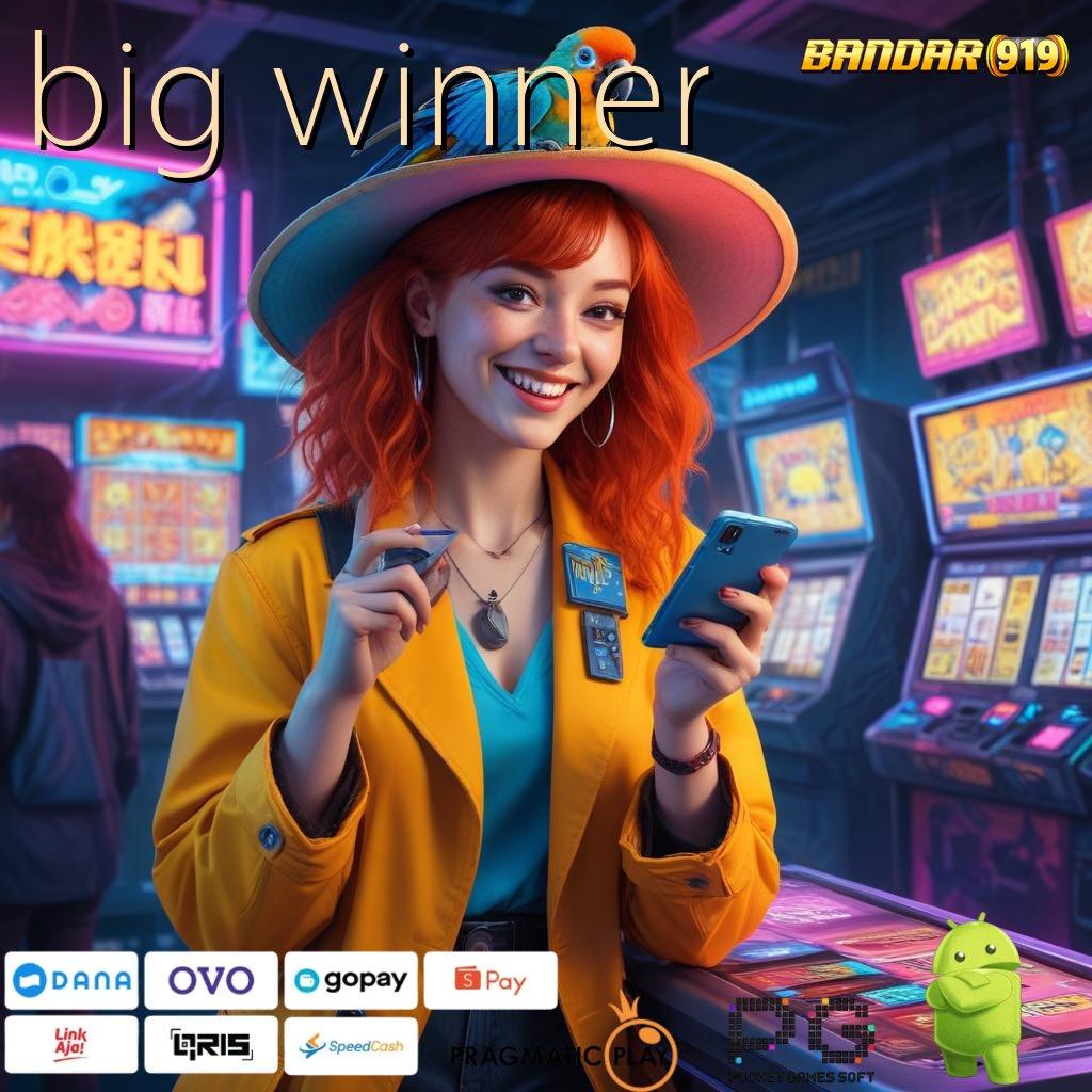 BIG WINNER : Hack Ewallet Ganda Slot Slot Ovo