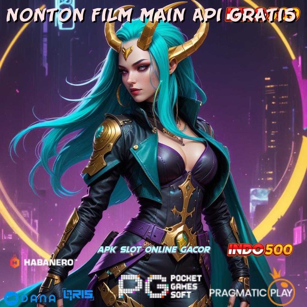 Nonton Film Main Api Gratis