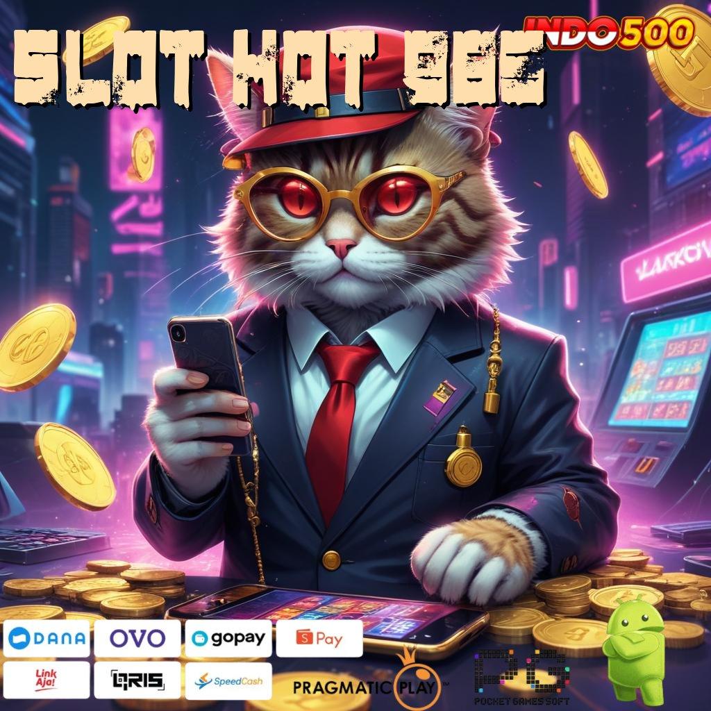 SLOT HOT 985 Redeem Hadiah Menerima Berapapun Depo Pulsa