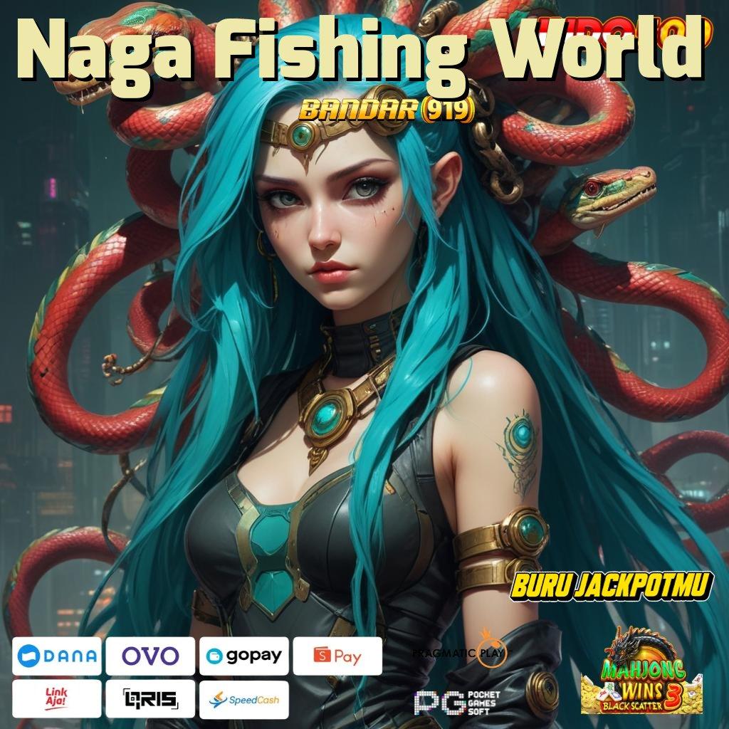 Naga Fishing World