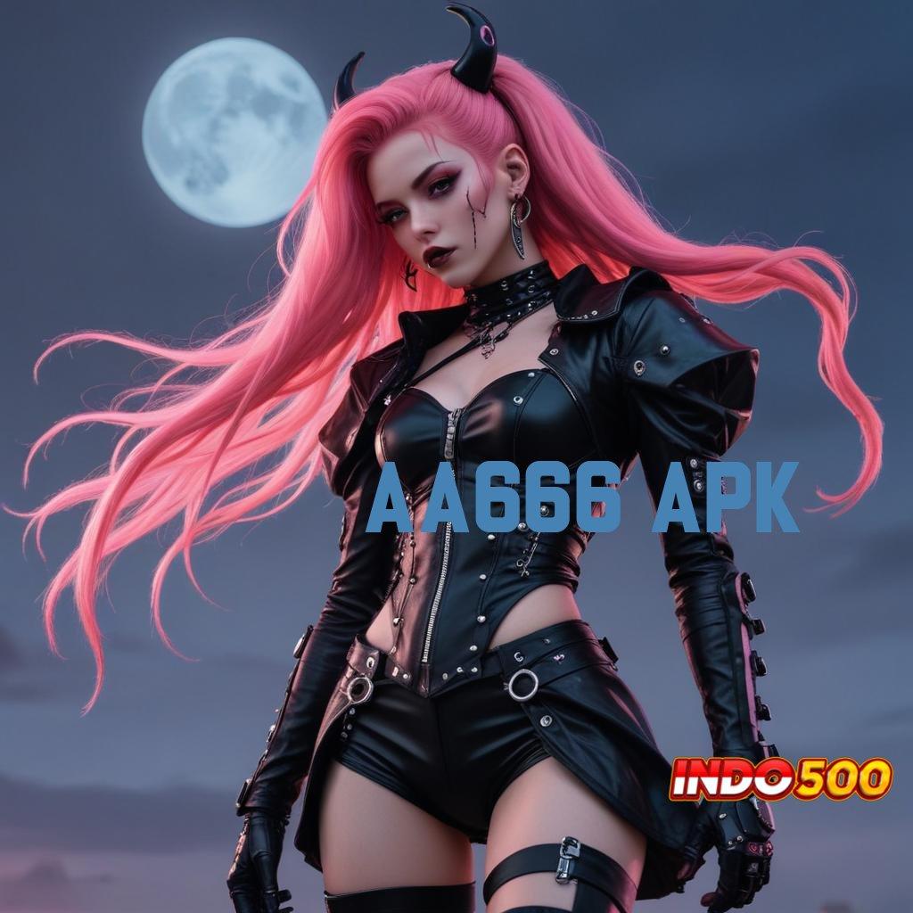 AA666 APK ➤ Menghargai Cara Simple Gampang Tanpa Hambatan