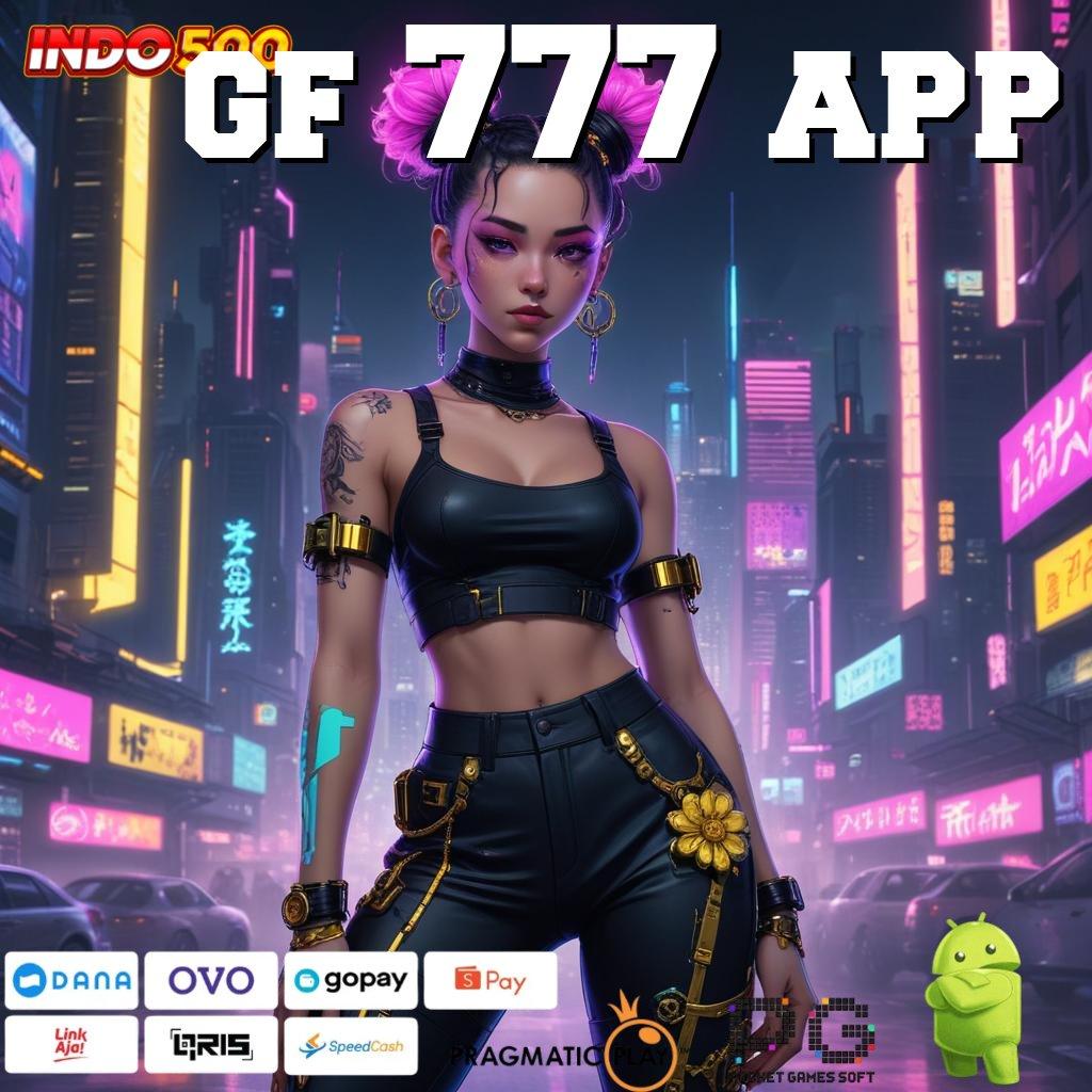 GF 777 APP Mahasiswa Gacor Teknologi Jackpot Mudah