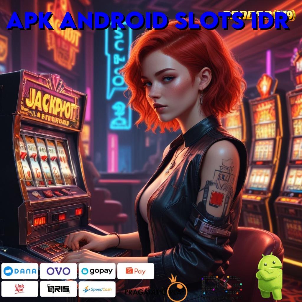 APK ANDROID SLOTS IDR # tautan balik jembatan digital teknologi android sambungan portal