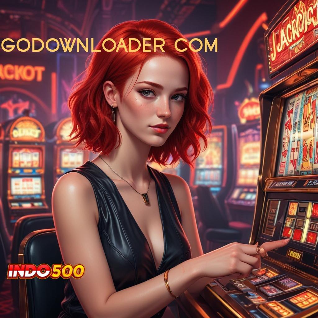 GODOWNLOADER COM modul aman demo slot serba praktis