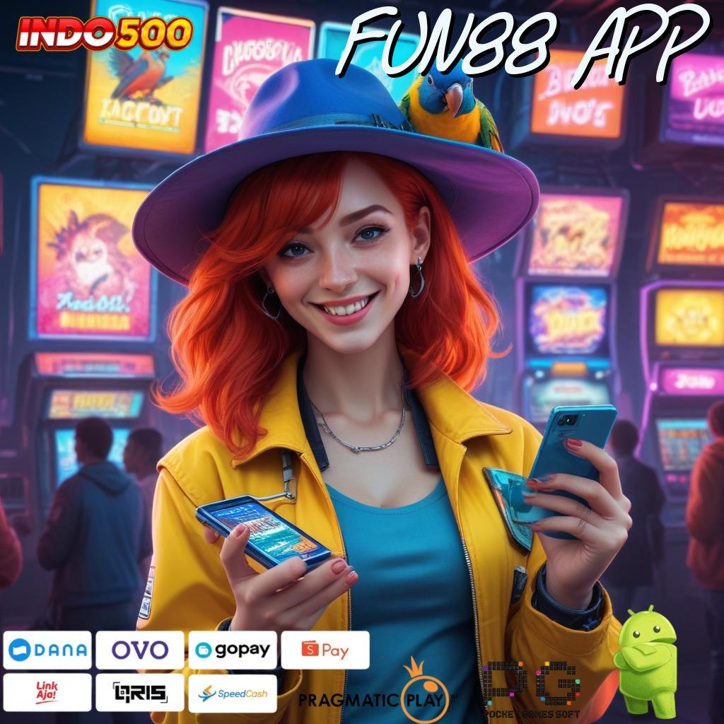 FUN88 APP ⇏ transaksi cepat dengan jalan spin rizki scatter cepat untung