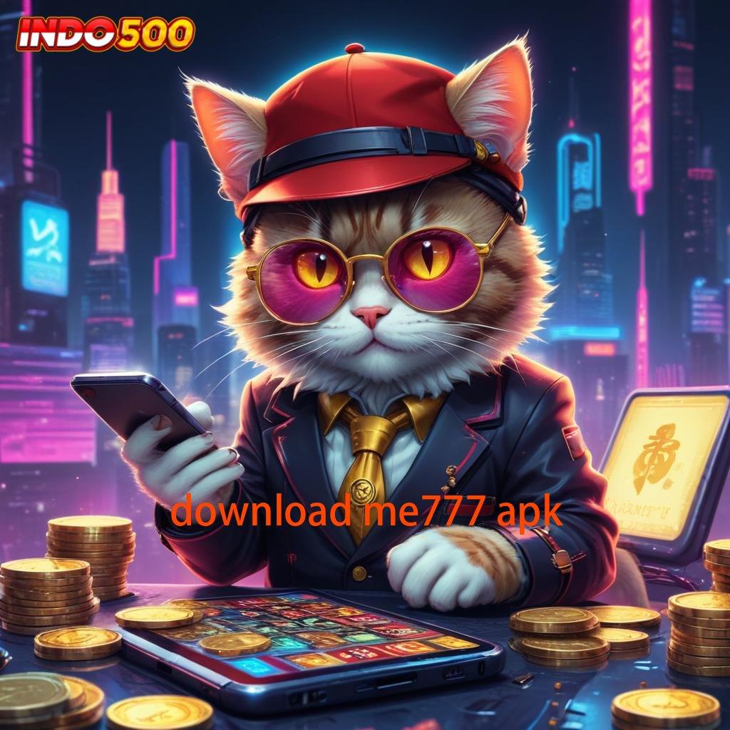 DOWNLOAD ME777 APK ⚡ Jalur Pintar Mesin Jackpot Pasti Untung