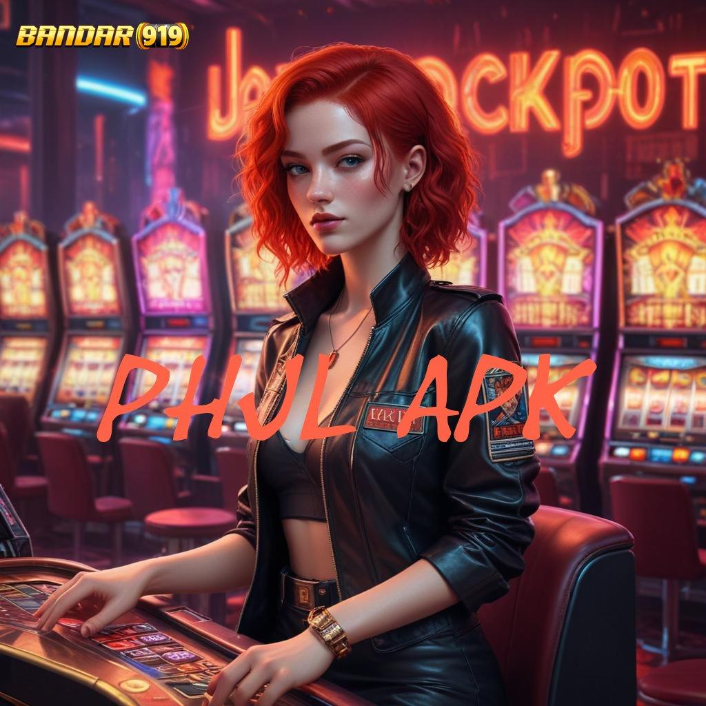 PHJL APK ✨ sistem baru spin jackpot tanpa drama