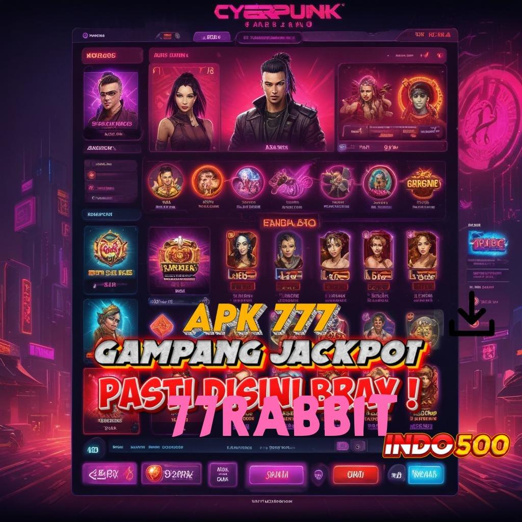 77RABBIT unduh gratis apk baru anti lag