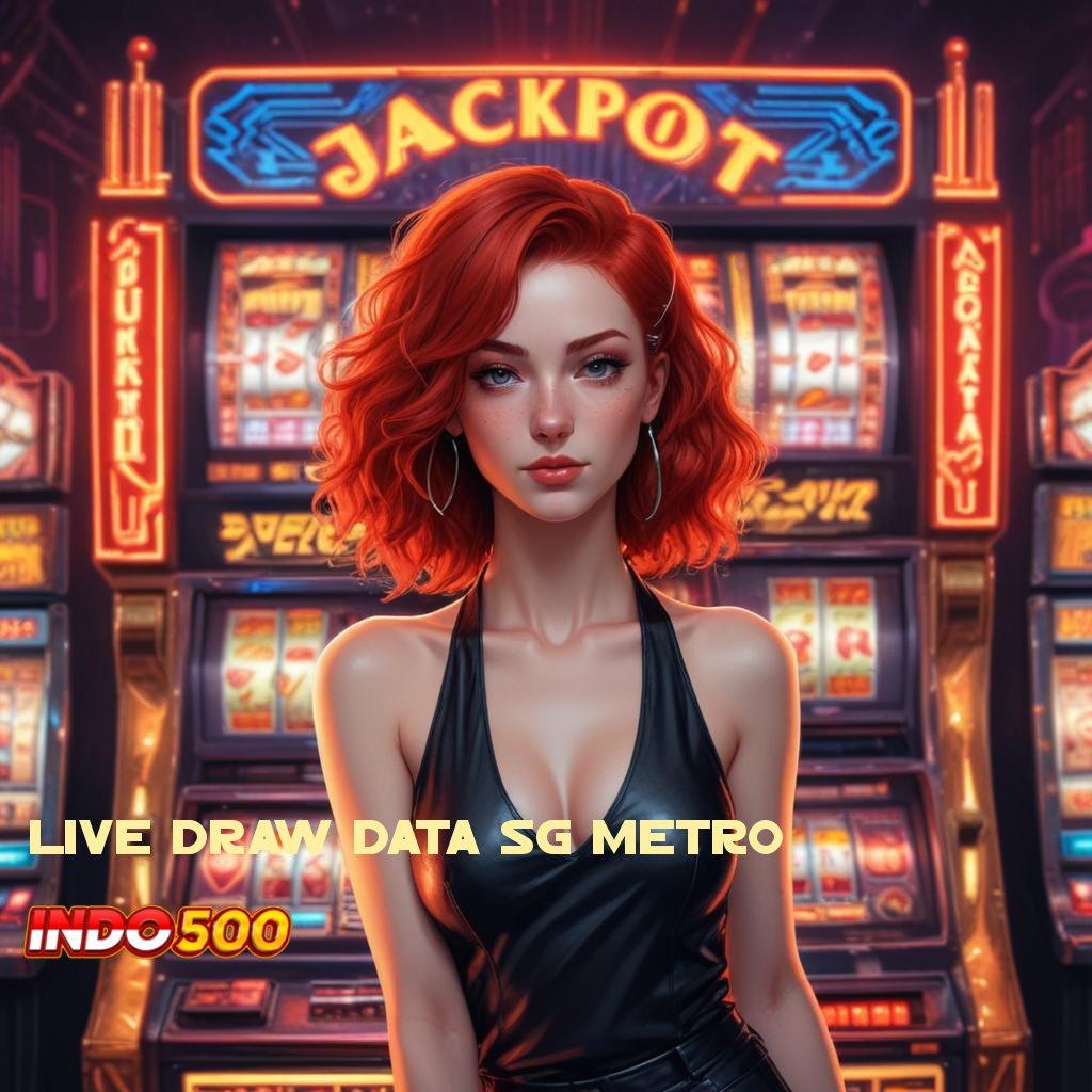 LIVE DRAW DATA SG METRO 🧡 Langsung Jackpot Penyedia Sumber Daya