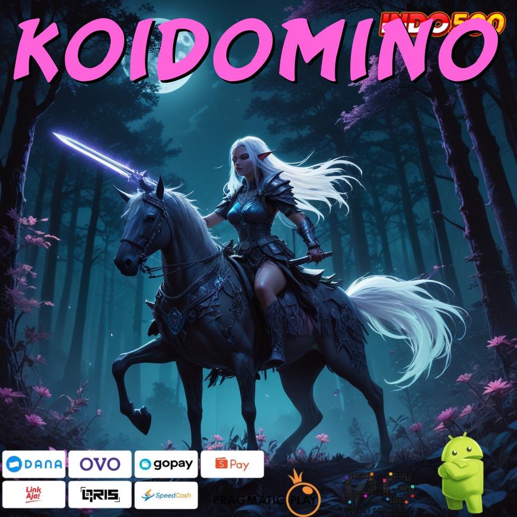 KOIDOMINO slot menarik uang menghampiri