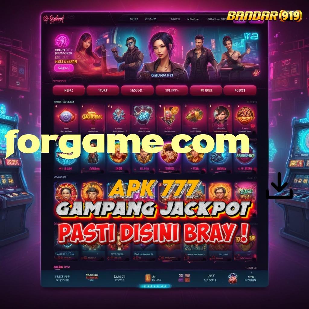 FORGAME COM ⇉ Pintu Bonus Jalur Yang Jelas