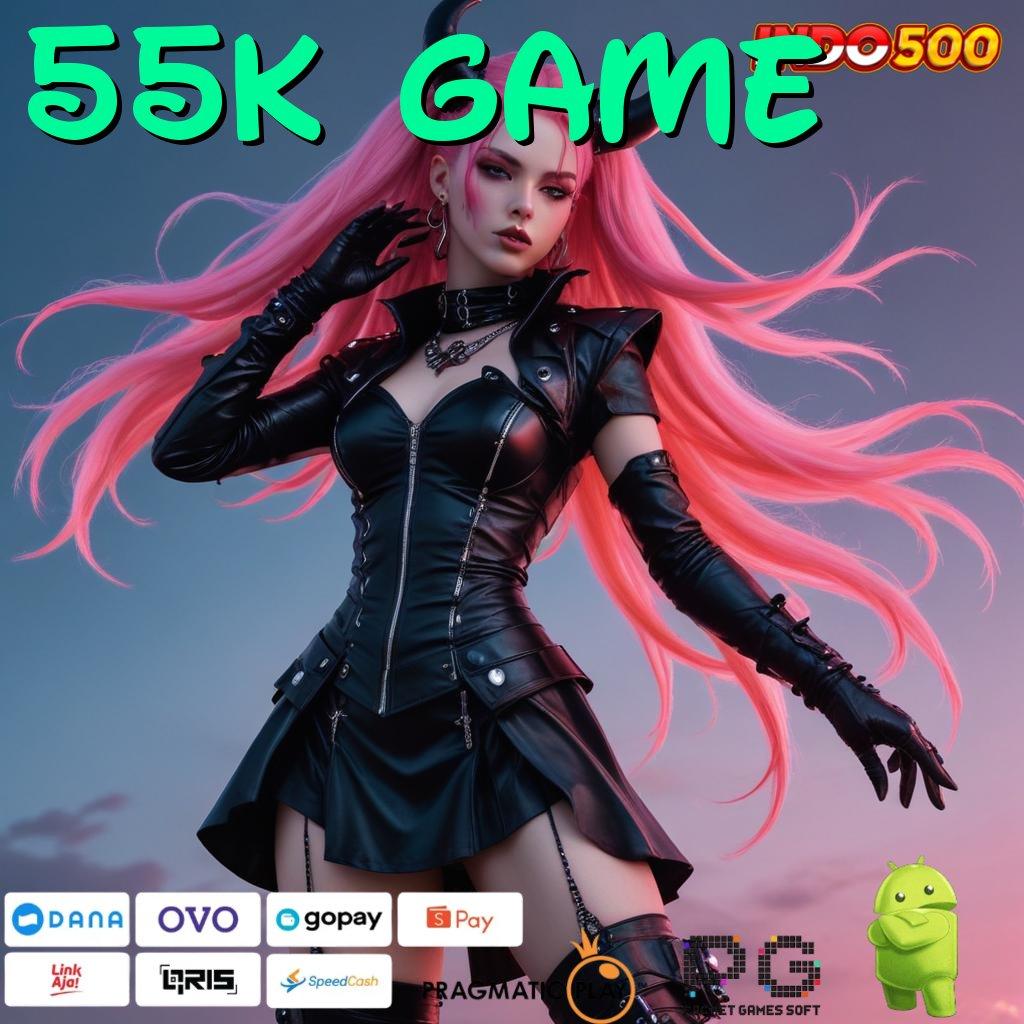 55K GAME Versi 5.0 Teknologi Robot Makin Pintar