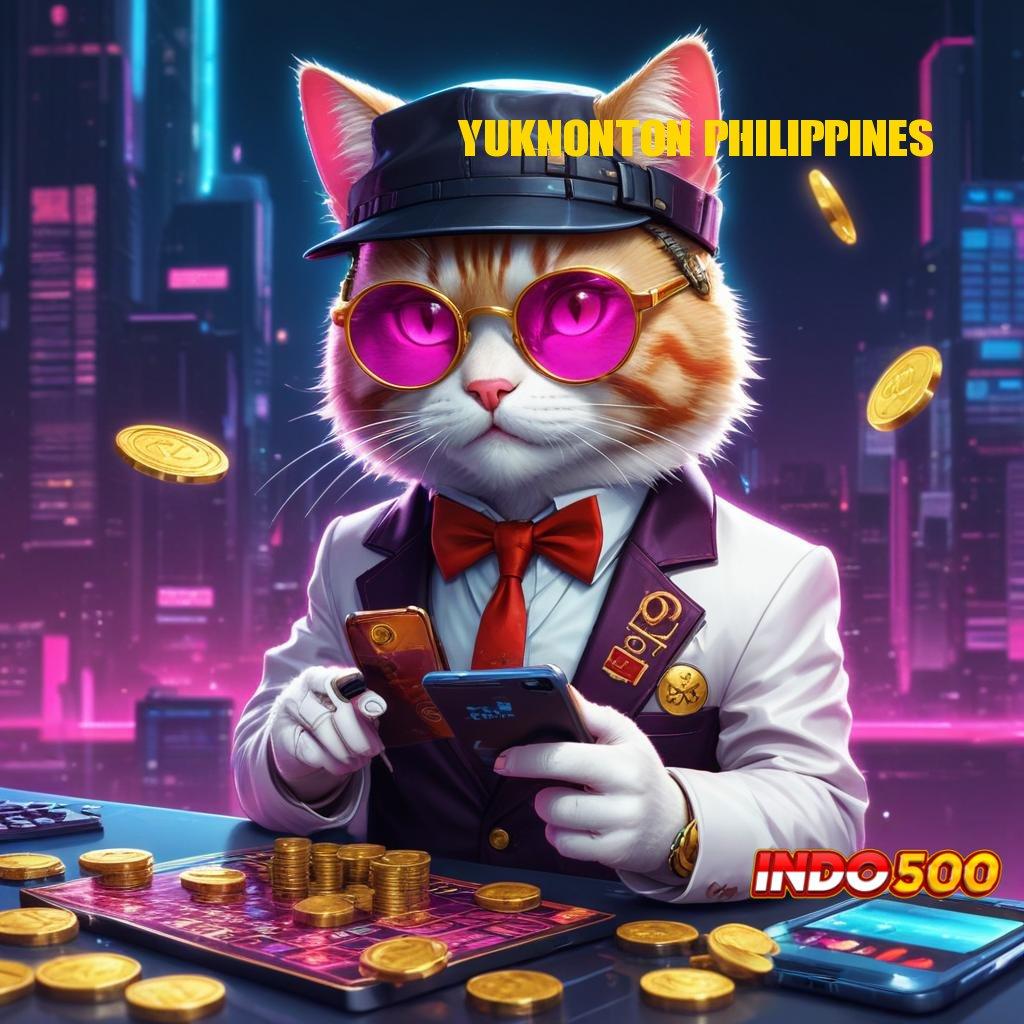 YUKNONTON PHILIPPINES ® Event Android iOS Bonus Besar Infrastruktur