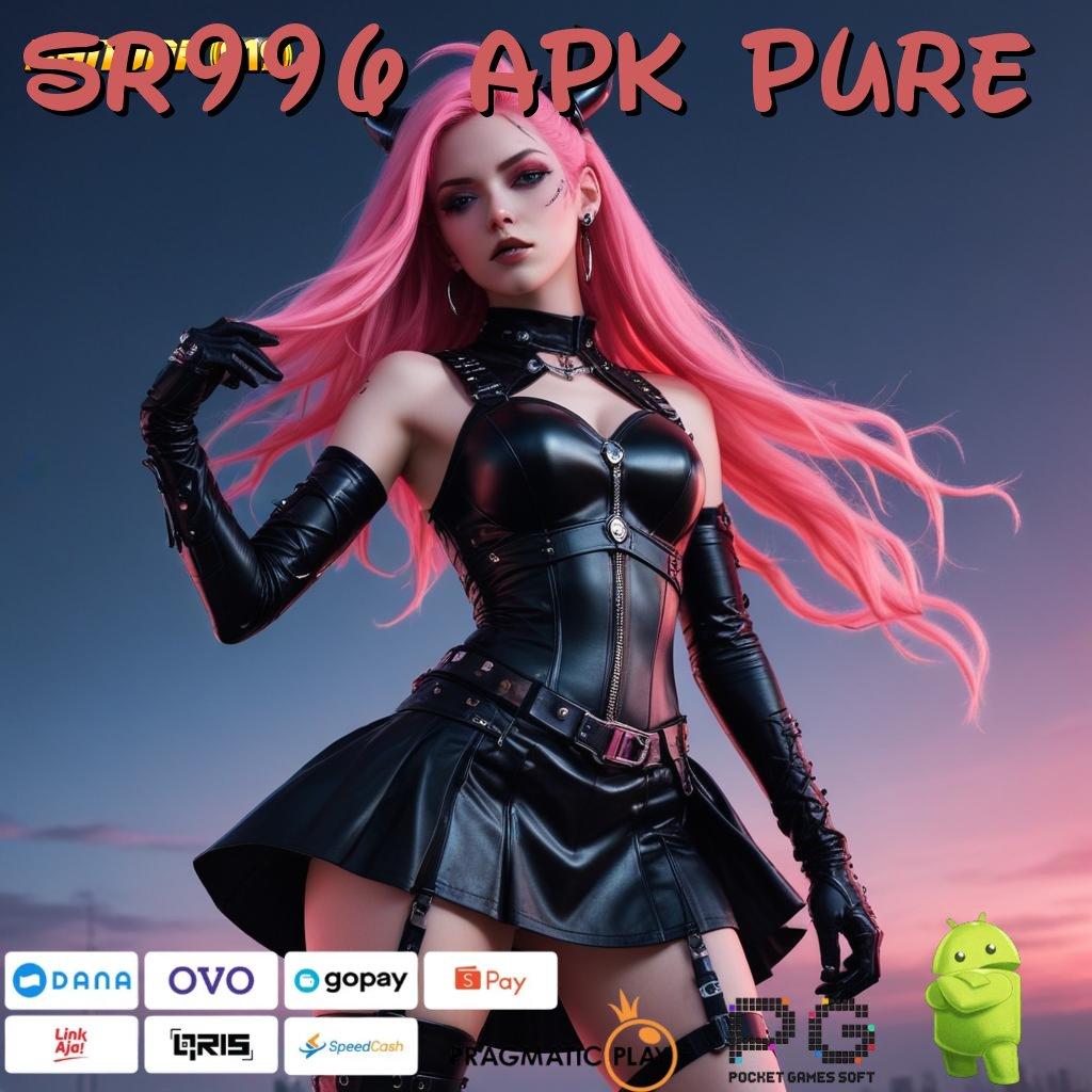 SR996 APK PURE , Alat Bantu Mesin Jackpot Gacor Maksimal