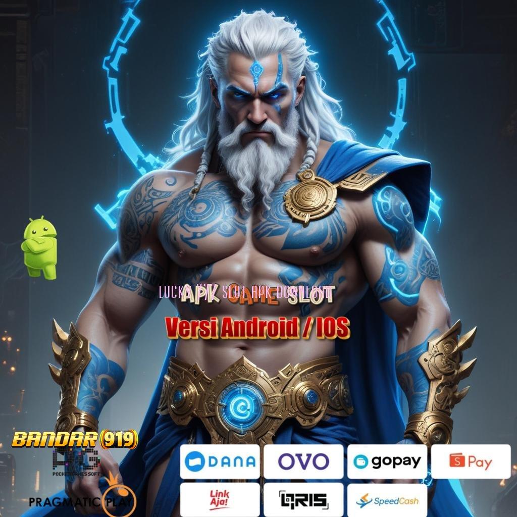 LUCKY 777 SLOT APK DOWNLOAD ✅ Sensasinya Menerima Tanpa Kesulitan Untuk Meraih Kemenangan