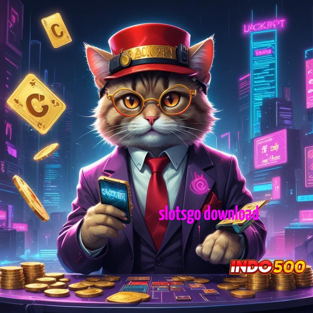 SLOTSGO DOWNLOAD slot untung melimpah saat ini