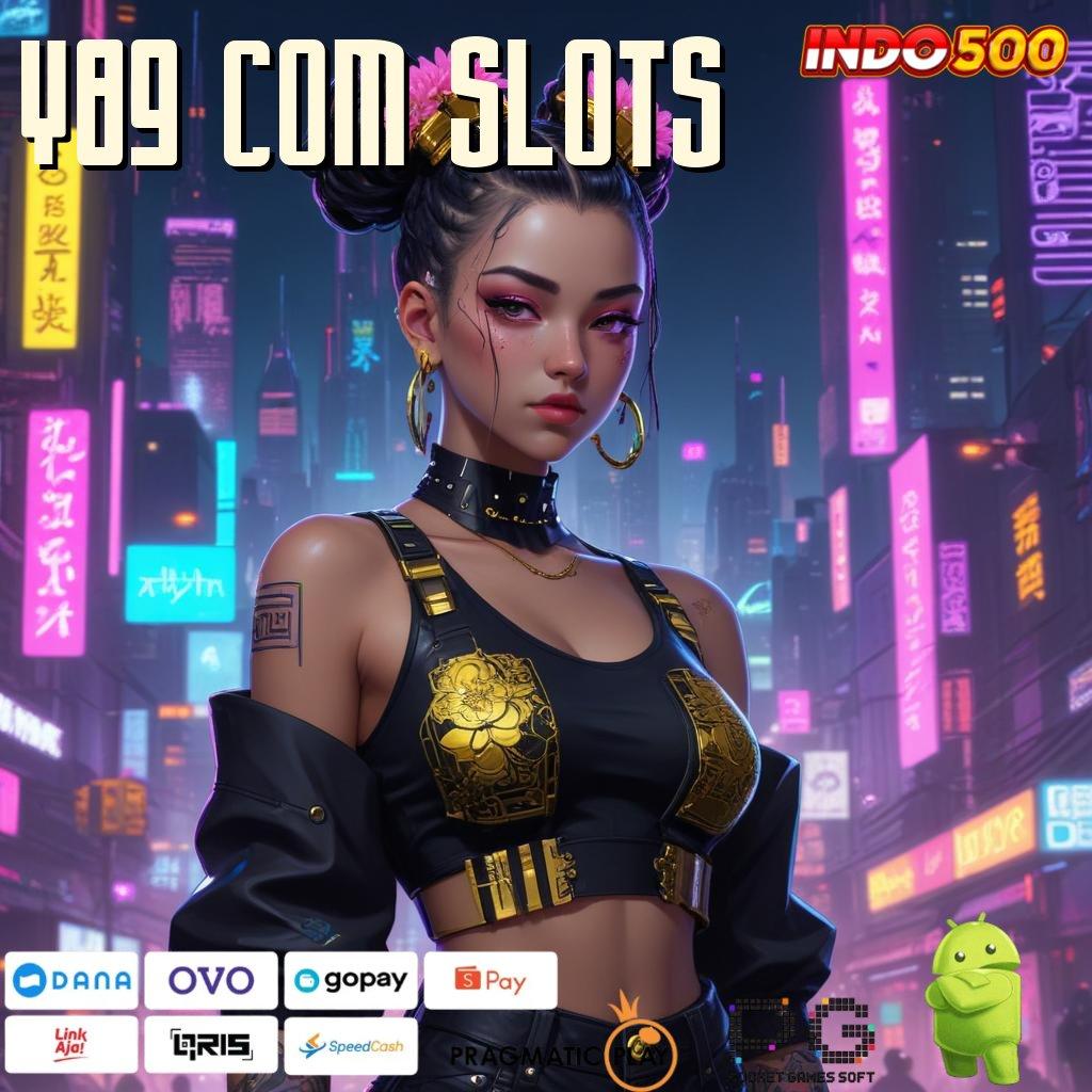 Y89 COM SLOTS Layanan Profesional untuk Masa Depan