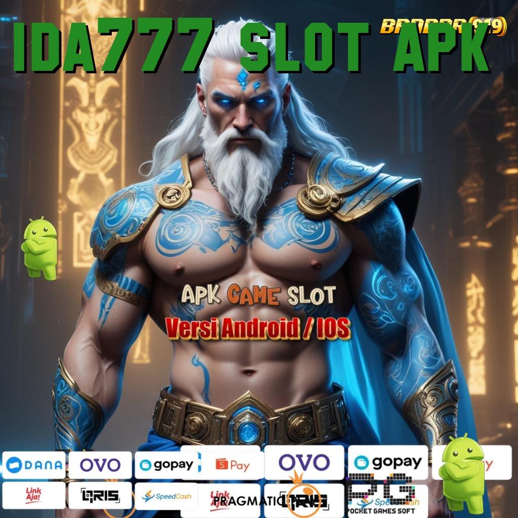 IDA777 SLOT APK , klaim pendidikan gratis reward tak terkira