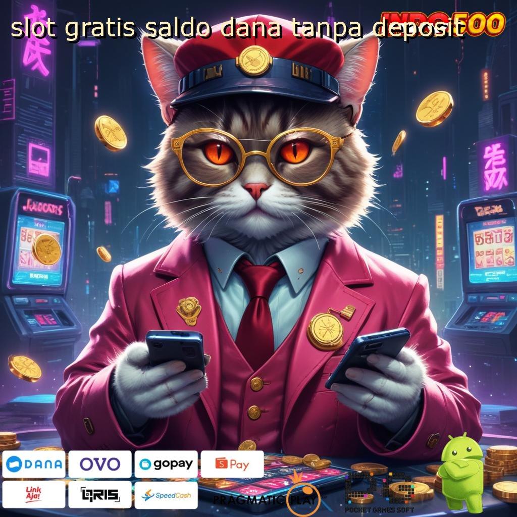 SLOT GRATIS SALDO DANA TANPA DEPOSIT keamanan data terjamin