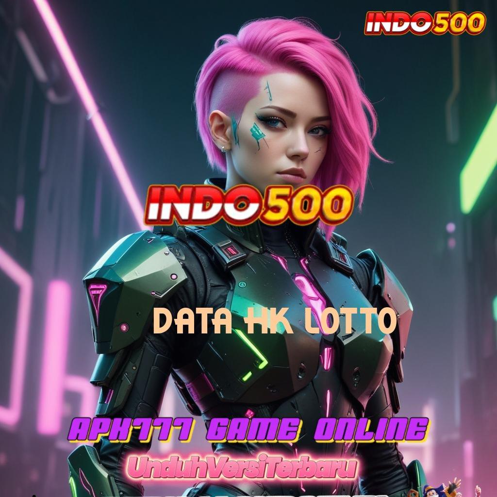 DATA HK LOTTO 🥇 harapan bijaksana spin tanpa rugi